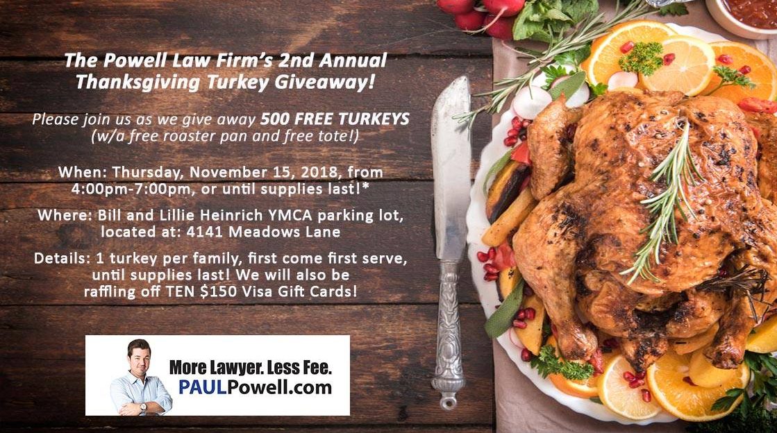 Image displays The Powell Law Firm's 2nd Annual Thanksgiving Turkey Giveaway event, offering free turkeys and gift cards in Las Vegas; promoting legal services related to personal injury with the tagline "More Lawyer, Less Fee."