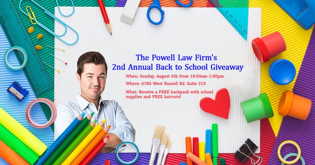 Promotional image for The Powell Law Firm's 2nd Annual Back to School Giveaway, offering free backpacks with school supplies and haircuts, targeting the Las Vegas community and potential personal injury clients.