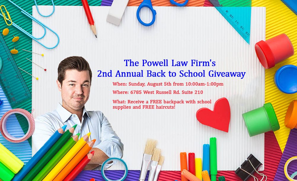 Promotional image for The Powell Law Firm's 2nd Annual Back to School Giveaway, offering free backpacks with school supplies and haircuts, targeting the Las Vegas community and potential personal injury clients.
